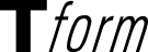 T-form(ティーフォルム)